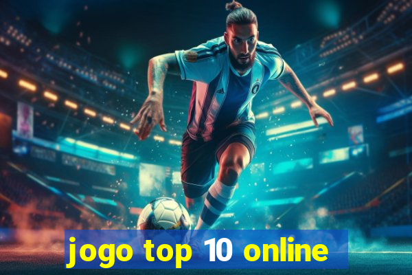 jogo top 10 online